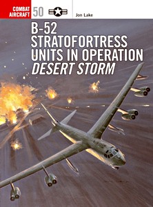 Livre: B-52 Stratofortress Units in Operation Desert Storm (Osprey)