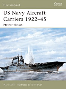 Książka: [NVG] US Navy Aircr Carriers 1922-45 - Pre-war