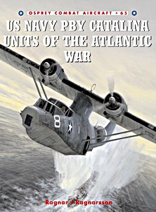 Buch: US Navy PBY Catalina Units of the Atlantic War (Osprey)