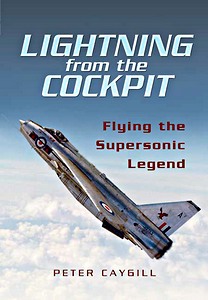 Boek: Lightning from the Cockpit - Flying the Supersonic Legend 