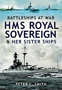 Book: HMS Royal Sovereign & Her Sister Ships - Battleships at War 