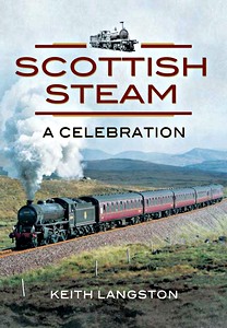 Książka: Scottish Steam: A Celebration