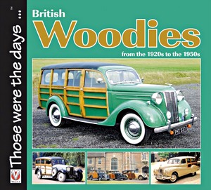 Livre: British Woodies - From the 1920s to the 1950s 