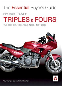 Buch: Hinckley Triumph Triples & Fours (1991-2009) - The Essential Buyer's Guide