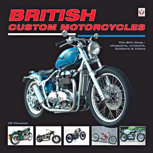 Buch: British Custom Motorcycles - The Brit Chop - Choppers, Cruisers, Bobbers & Trikes