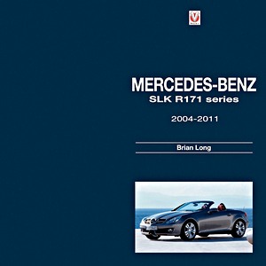Książka: Mercedes-Benz SLK - R171 Series 2004-2011