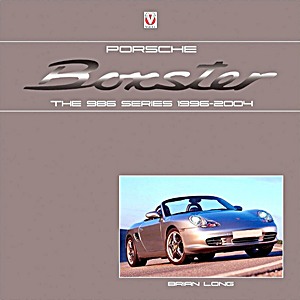 Livre: Porsche Boxster : The 986 Series 1996-2004
