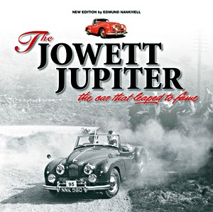 Livre: The Jowett Jupiter - The Car That Leaped to Fame (New edition) 