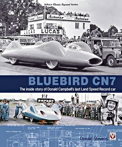 Livre: Bluebird CN7 - The inside story of Donald Campbell's last Land Speed Record car 