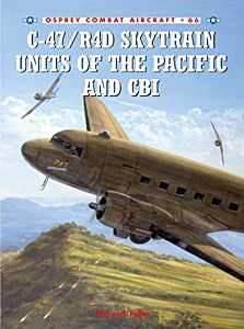 Książka: [COM] C-47 / R4D Skytrain Units of the Pacific + CBI