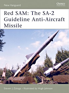 Buch: Red SAM: The SA-2 Guideline Anti-Aircraft Missile (Osprey)
