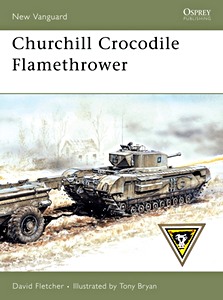 Buch: Churchill Crocodile Flamethrower (Osprey)