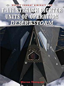 Książka: F-117 Stealth Fighter Units of Operation Desert Storm (Osprey)