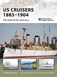 Buch: [NVG] US Cruisers 1883-1904 - Birth of the steel navy