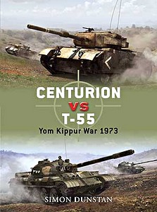 Livre: Centurion vs T-55 - Yom Kippur War 1973 (Osprey)