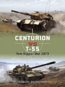 Book: [DUE] Centurion vs T-55 - Yom Kippur War 1973