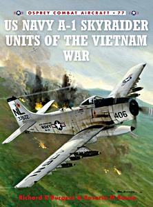 Livre: A-1 Skyraider Units of the Vietnam War (Osprey)