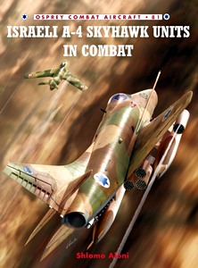 Buch: Israeli A-4 Skyhawk Units in Combat (Osprey)