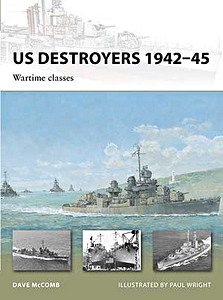 Boek: US Destroyers 1942-45 - Wartime Classes (Osprey)