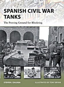 Książka: Spanish Civil War Tanks - The Proving Ground for Blitzkrieg (Osprey)