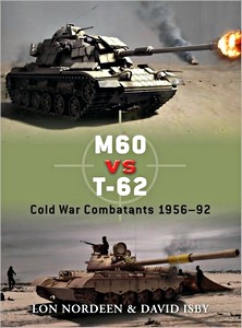 Livre : M60 vs T-62 - Cold War Combatants 1956-92 (Osprey)