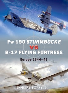 Livre: FW 190 Sturmböcke vs B-17 Flying Fortress - Europe 1944-45 (Osprey)