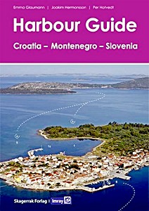 Livre: Harbour Guide: Croatia, Montenegro and Slovenia