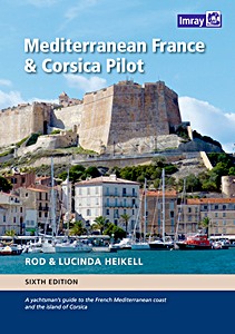 Livre: Mediterranean France and Corsica Pilot : A guide to the French Mediterranean coast and the island of Corsica