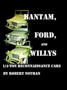 Livre : Bantam, Ford And Willys-1/4-Ton Reconnaissance Cars 