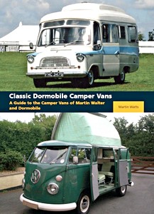 Book: Classic Dormobile Camper Vans - A Guide to the Camper Vans of Martin Walter and Dormobile 