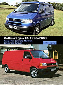 Livre : Volkswagen T4 1990-2003 - Transporter, Caravelle, Multivan, Camper and Eurovan 