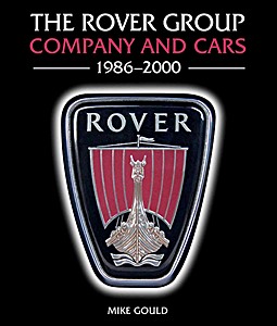 Boek: The Rover Group - Company and Cars - 1986-2000 