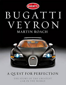 Livre : Bugatti Veyron - A Quest for Perfection