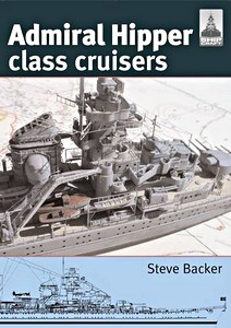 Livre: Admiral Hipper Class Cruisers (ShipCraft)