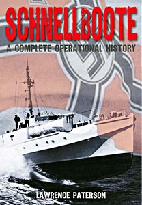 Buch: Schnellboote : A Complete Operational History 