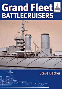 Boek: Grand Fleet Battlecruisers 1906-1915 (ShipCraft)