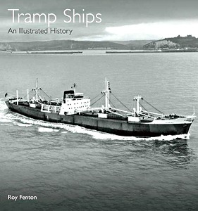 Książka: Tramp Ships - An Illustrated History