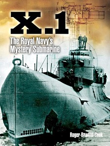 Książka: X.1: The Royal Navy's Mystery Submarine 