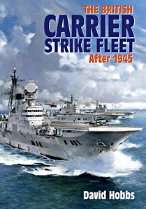 Book: The British Carrier Strike Fleet - After 1945 