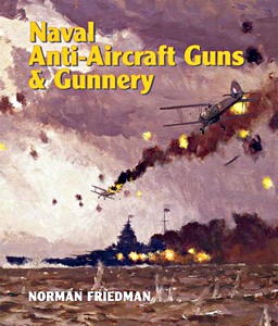 Livre: Naval Anti-Aircraft Guns and Gunnery