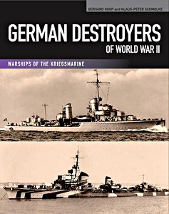 Książka: German Destroyers of World War II (Warships of the Kriegsmarine)
