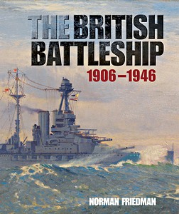 Boek: The British Battleship : 1906 - 1946