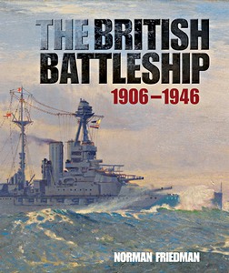 Boek: The British Battleship : 1906 - 1946 