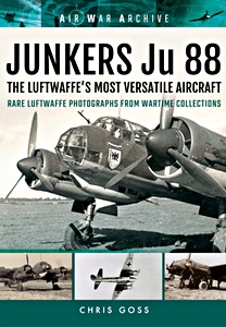 Livre: Junkers Ju 88 the Luftwaffe's Most Versatile Aircraft