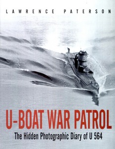 Livre : U-Boat War Patrol: The Hidden Photogr Diary of U-564
