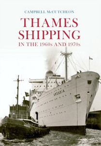 Livre: Thames Shipping in the 1960s and 1970s 