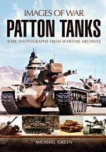 Buch: Patton Tanks - Rare photographs from Wartime Archives (Images of War)