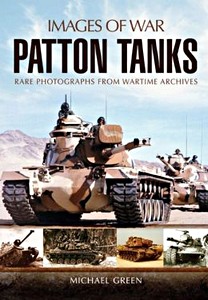 Książka: Patton Tanks (Images of War)