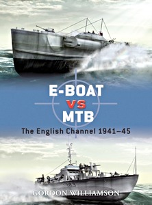 Livre: E-boat vs MTB - The English Channel 1941-45 (Osprey)