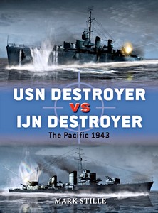 Book: [DUE] USN vs IJN Destroyer - The Pacific, 1943